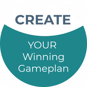 create your winning gameplan
